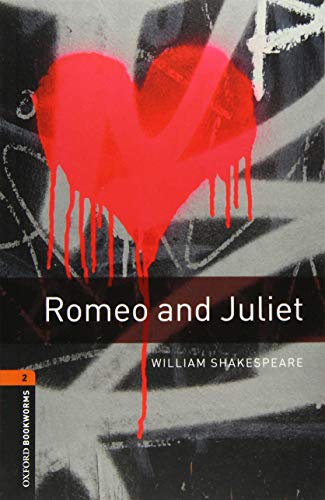 Oxford Bookworms Library: Level 2:: Romeo and Juliet Playscript: Reader 7 Schuljahr, Stufe 2 Stage 2