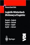 Logistik-Wörterbuch. Dictionary of Logistics: Deutsch-Englisch/Englisch-Deutsch. German-English/English-German (VDI-Buch) by