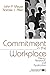 Commitment in the Workplace: Theory, Research, and Application (Advanced Topics in Organizational Behaviour, Band 1) by 