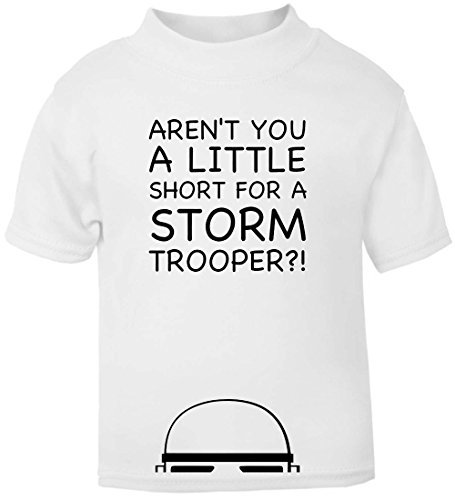 Aren't You A Little Short For A Stormtrooper? Baby T-Shirt. (3-4 years, White T-Shirt - Black Vinyl)