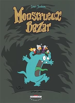 Lewis Trondheim Monstrueux bazar
