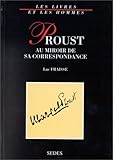Image de Proust au miroir de sa correspondance