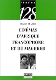 Image de Cinémas d'Afrique francophone et du Maghreb