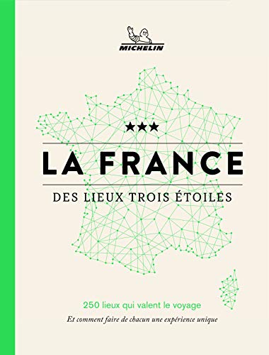 Ebooks gratuits en ligne télécharger MOBI La France des lieux trois étoiles EPUB DJVU FB2 by author