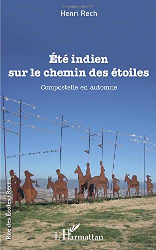 couverture de : &Eacute;t&eacute; indien sur le chemin des &eacute;toiles