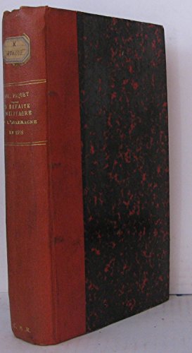 Download La Défaite militaire de l'Allemagne en 1918 l'usure des effectifs allemands la stratégie allemande et la manoeuvre des Alliés