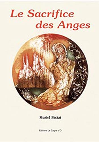 Sacrifice des anges Sacrifice des anges