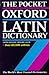 The Pocket Oxford Latin Dictionary by