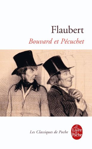 Bouvard et Pécuchet Bouvard et Pécuchet