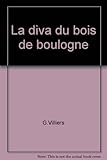 La diva du bois de boulogne