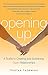 Opening Up: A Guide To Creating and Sustaining Open Relationships by 