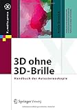Image de 3D ohne 3D-Brille: Handbuch der Autostereoskopie (X.media.press)