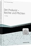Image de Der Prokurist - Rechte und Pflichten - mit Arbeitshilfen online (Haufe Praxisratgeber)