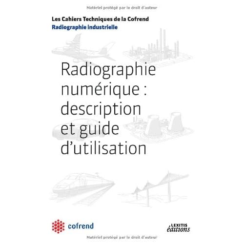Radiographie numérique : description et guide d'utilisation