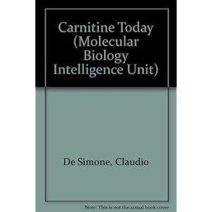 Carnitine Today (Molecular Biology Intelligence Unit)