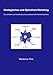 Strategisches und Operatives Marketing: Ein Leitfaden zur Erstellung eines professionellen Marketing-Plans by 