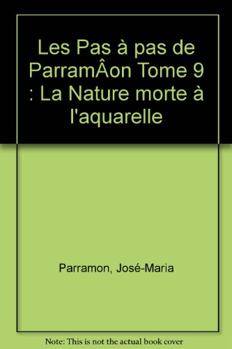 couverture de : La nature morte &agrave; l'aquarelle