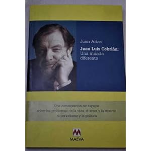 Juan Luis cebrian:una mirada diferente