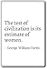 Produktbild The test of civilization is its estim... - George William Curtis - quotes fridge magnet, White - Kühlschrankmagnet