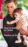 Pour le bonheur de Hattie - Passion au bureau