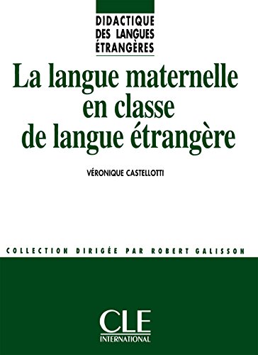 Download La langue maternelle en classe de langue -Didactique des langues étrangères - Ebook Download La langue maternelle en classe de langue -Didactique des langues étrangères - Ebook