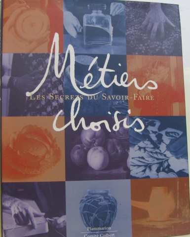 couverture de : M&eacute;tiers choisis