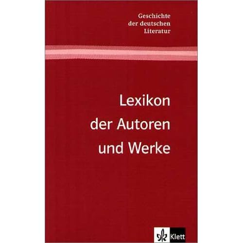 [PDF] Geschichte der deutschen Literatur / Lexikon der Autoren und Werke: Neuausgabe KOSTENLOS DOWNLOAD