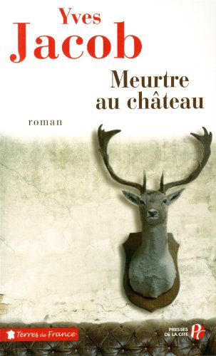 couverture de : MEURTRE AU CH&Acirc;TEAU