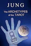 JUNG: THE ARCHETYPES OF THE TAROT (English Edition) by Joaquín de Saint Aymour