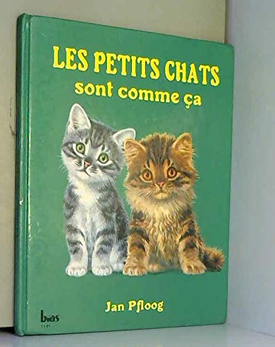 Les Petits chats sont comme ça francais Les Petits chats sont comme ça francais