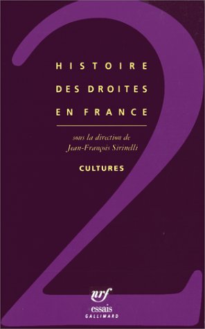 Book's Cover of Histoire des droites en France, tome 2 : Cultures