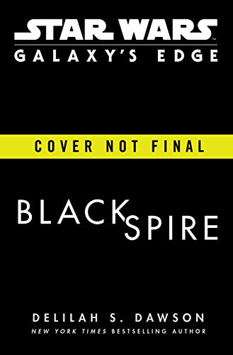 Preisvergleich Produktbild Galaxy's Edge: Black Spire (Star Wars)