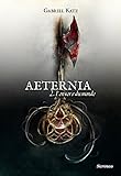 Aeternia - tome 02 - L'envers du monde