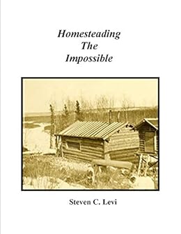 Homesteading The Impossible Off The Wall Thinking Book 5 Ebook