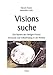 Visionssuche: Das Raunen des Heiligen Flusses. Sinnsuche und Selbstfindung in der Wildnis by 
