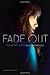 Fade Out by 