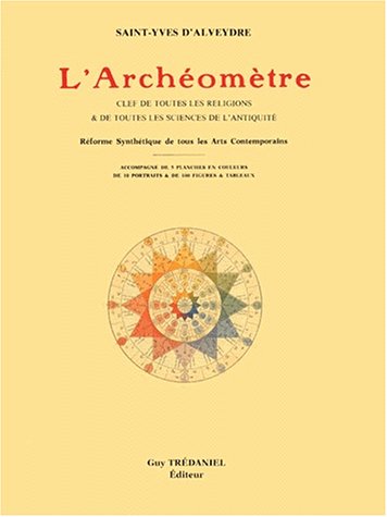 Download L'Archéomètre : Clé de toutes les religions et de toutes les sciences de l'Antiquité - Réforme synthétique de tous les arts contemporains Download L'Archéomètre : Clé de toutes les religions et de toutes les sciences de l'Antiquité - Réforme synthétique de tous les arts contemporains