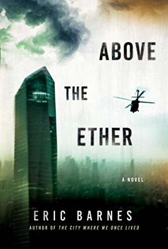 Preisvergleich Produktbild Above the Ether: A Novel