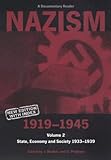 Nazism 1919-1945 Volume 2: State, Economy and Society 1933-39 (A Documentary Reader)