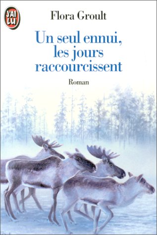 couverture de : Un seul ennui, les jours raccourcissent