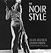 Noir Style by Alain Silver