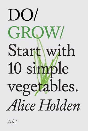 Book's Cover of Do Grow Start with 10 simple vegetables