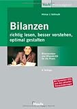 Image de Bilanzen richtig lesen, besser verstehen, optimal gestalten: Bilanzanalyse und Bilanzkritik für die Praxis
