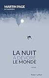 La nuit a dévoré le monde