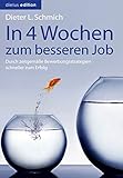 Image de In vier Wochen zum besseren Job (Karriere-Trilogie mit dem Goldfisch)