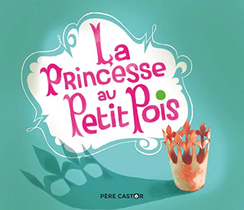 La  princesse au petit pois