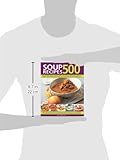 Image de 500 Soup Recipes: An Unbeatable Collection Including Chunky Winter Warmers, Oriental Broths, Spicy Fish Chowders and Hundreds of Classic, Chilled, Cle
