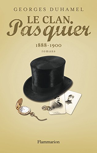Download Le Clan Pasquier, 1888-1900 Download Le Clan Pasquier, 1888-1900