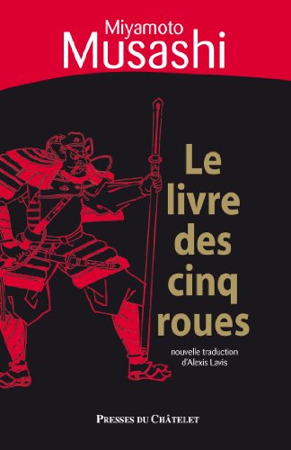 Le livre des cinq roues (Sagesse de l'Orient) gratuit Le livre des cinq roues (Sagesse de l'Orient) gratuit