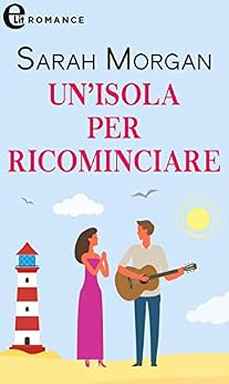 Sarah Morgan - Glenmore Island vol. 03 Un' isola per ricominciare (2019)